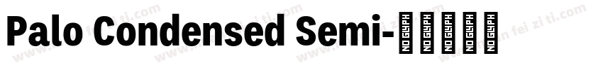 Palo Condensed Semi字体转换